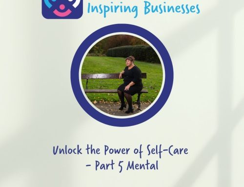 Unlock the Power of Self-Care – Part 5
